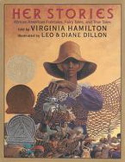 Her Stories African American Folktales, Fairy Tales and True Tales  9780590473705 Front Cover