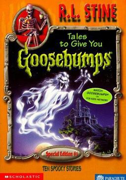 Tales to Give You Goosebumps