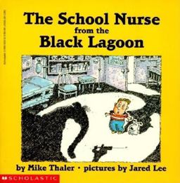 School Nurse from the Black Lagoon  9780590503129 Front Cover