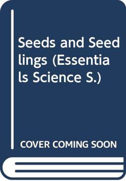 Seeds and Seedlings