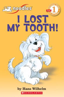 I Lost My Tooth!  9780590642309 Front Cover