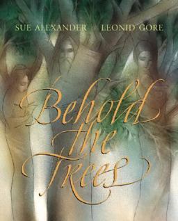 Behold the Trees  9780590762113 Front Cover
