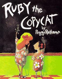 Ruby the Copycat Ruby the Copycat
