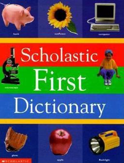 Scholastic First Dictionary  9780590967860 Front Cover