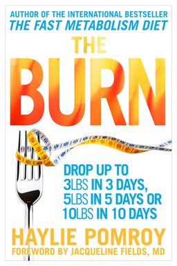 Burn Why Your Scale Is Stuck and What to Eat About It  9780593075036 Front Cover
