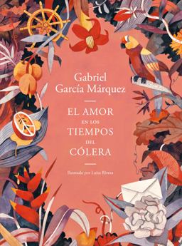 El Amor en Los Tiempos Del Cólera (Edición Ilustrada) / Love in the Time of Cholera (Illustrated Edition)