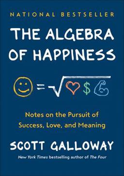 Algebra of Happiness Notes on the Pursuit of Success, Love, and Meaning  9780593084199 Front Cover