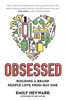 Obsessed Building a Brand People Love from Day One  9780593084311 Front Cover