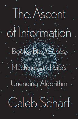 The Ascent of Information The Ascent of Information