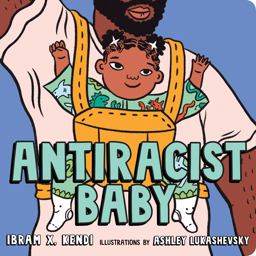 Antiracist Baby Board Book  9780593110416 Front Cover