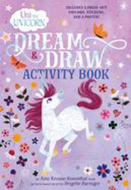 Uni the Unicorn Dream and Draw Activity Book