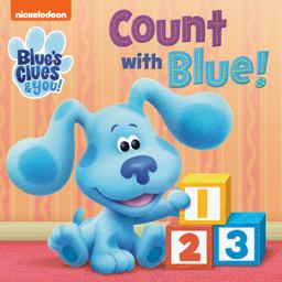 Count with Blue! (Blue's Clues and You)