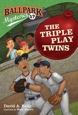 Ballpark Mysteries #17: the Triple Play Twins