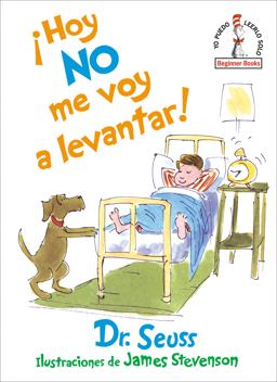 ¡Hoy No Me Voy a Levantar! (I Am Not Going to Get up Today! Spanish Edition)