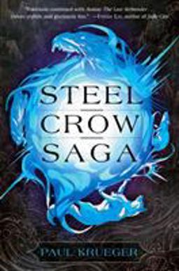 Steel Crow Saga