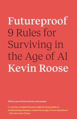 Futureproof 9 Rules for Surviving in the Age of AI  9780593133361 Front Cover