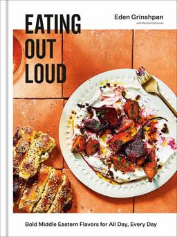 Eating Out Loud Bold Middle Eastern Flavors for All Day, Every Day: a Cookbook  9780593135877 Front Cover