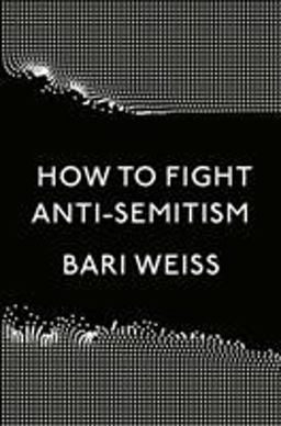 How to Fight Anti-Semitism  9780593136058 Front Cover