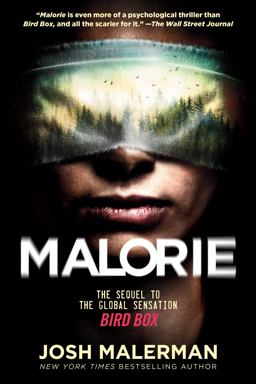 Malorie The Sequel to the Global Sensation Bird Box  9780593156872 Front Cover