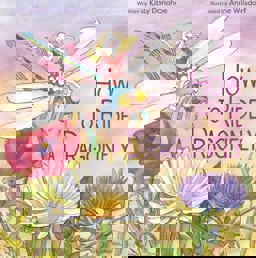 How to Ride a Dragonfly