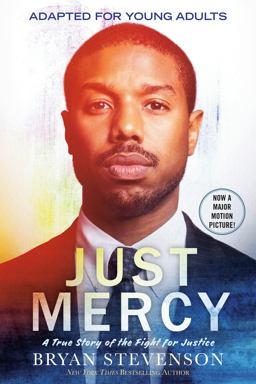 Just Mercy (Movie Tie-In Edition, Adapted for Young Adults) A True Story of the Fight for Justice  9780593177044 Front Cover