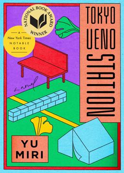 Tokyo Ueno Station (National Book Award Winner) A Novel  9780593187524 Front Cover
