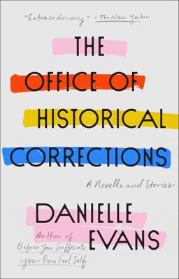 Office of Historical Corrections A Novella and Stories  9780593189450 Front Cover