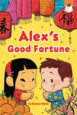 Alex's Good Fortune Alex's Good Fortune