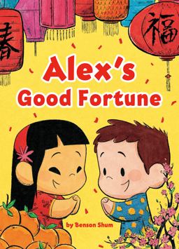 Alex's Good Fortune Alex's Good Fortune