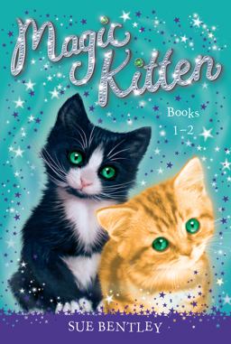 Magic Kitten: Books 1-2 Magic Kitten: Books 1-2