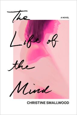 Life of the Mind A Novel  9780593229897 Front Cover