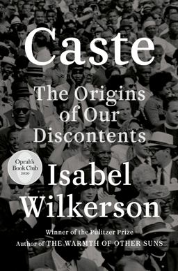 Caste The Origins of Our Discontents  9780593230251 Front Cover