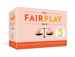 Fair Play Deck A Couple's Conversation Deck for Prioritizing What's Important  9780593231661 Front Cover
