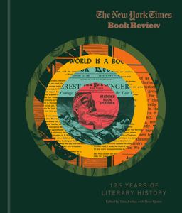 New York Times Book Review 125 Years of Literary History  9780593234617 Front Cover