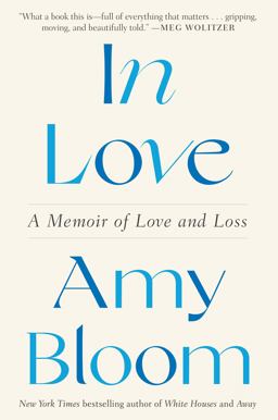In Love A Memoir of Love and Loss  9780593243947 Front Cover