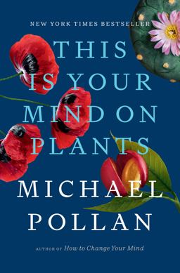 This Is Your Mind on Plants  9780593296905 Front Cover