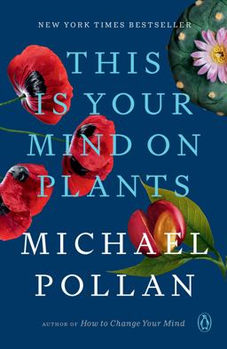 This Is Your Mind on Plants  9780593296929 Front Cover