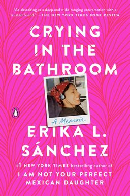 Crying in the Bathroom A Memoir  9780593296950 Front Cover