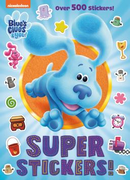 Super Stickers! (Blue's Clues and You)