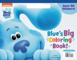 Blue's Big Coloring Book (Blue's Clues and You)