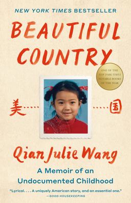 Beautiful Country: a Read with Jenna Pick A Memoir of an Undocumented Childhood  9780593313008 Front Cover