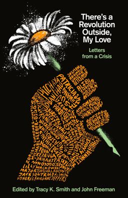 There's a Revolution Outside, My Love Letters from a Crisis  9780593314692 Front Cover