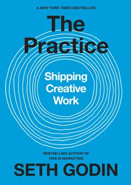 Practice Shipping Creative Work  9780593328972 Front Cover
