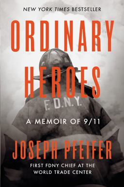 Ordinary Heroes A Memoir Of 9/11  9780593330258 Front Cover