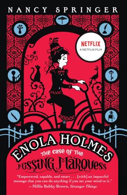 Enola Holmes: the Case of the Missing Marquess  9780593350539 Front Cover