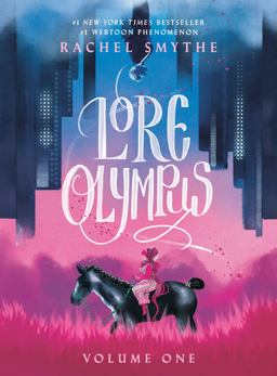 Lore Olympus: Volume One  9780593356074 Front Cover
