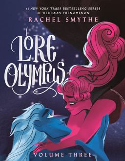 Lore Olympus: Volume Three  9780593356098 Front Cover