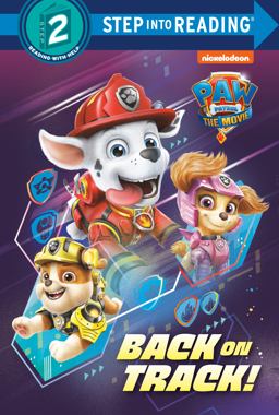 PAW Patrol: the Movie: Back on Track! (PAW Patrol)