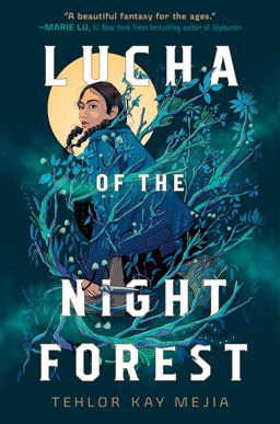 Lucha of the Night Forest  9780593378366 Front Cover