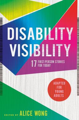 Disability Visibility: 17 First-person Stories for Today  9780593381670 Front Cover